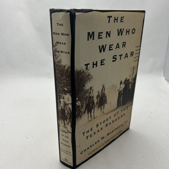 The Men Who Wear the Star : The Story of the Texas Rangers by Charles M.... - Picture 2 of 4